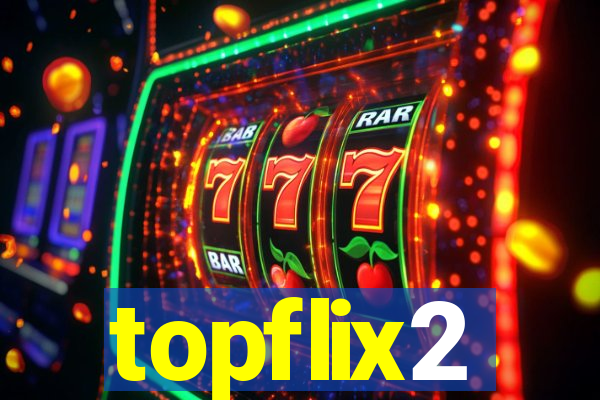 topflix2