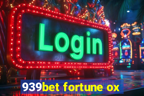 939bet fortune ox