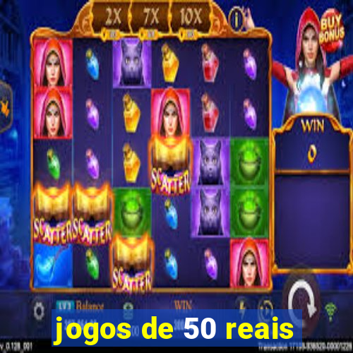 jogos de 50 reais