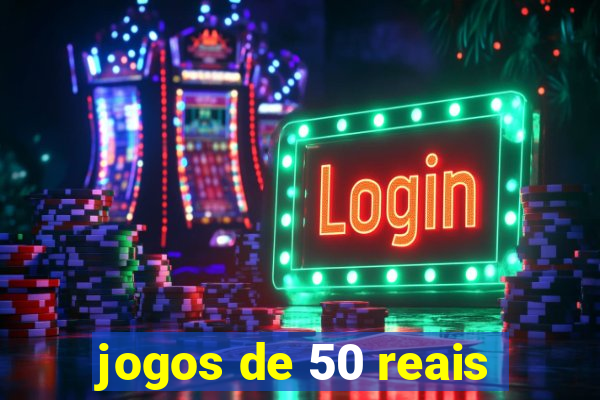 jogos de 50 reais