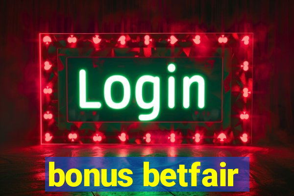 bonus betfair