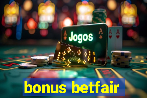 bonus betfair