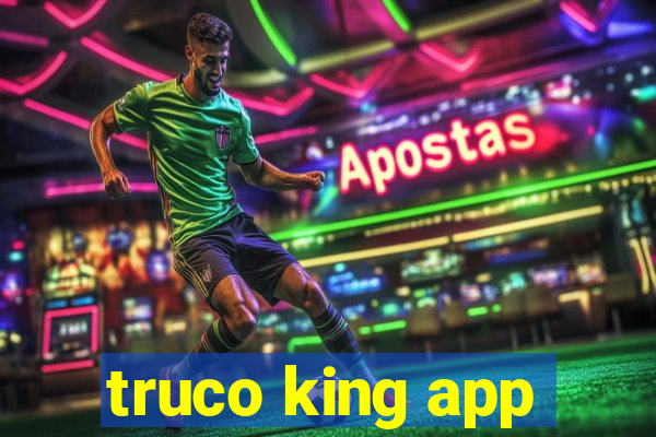 truco king app