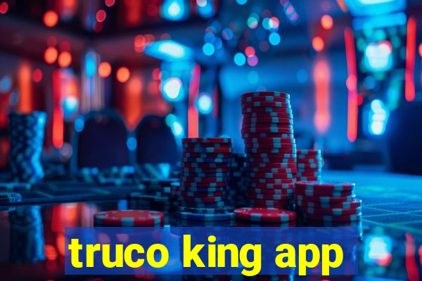 truco king app