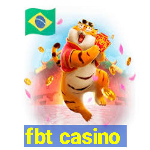 fbt casino