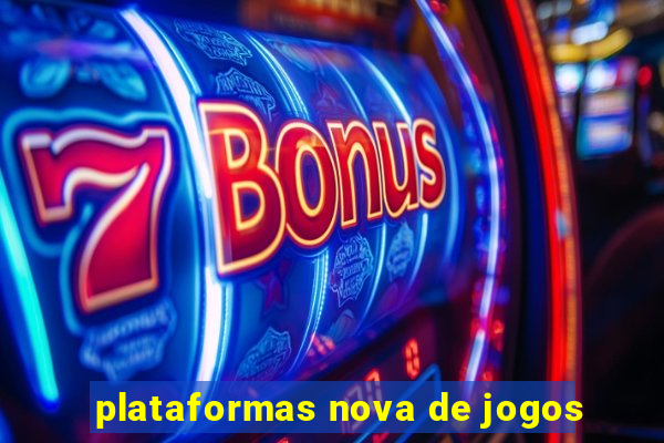 plataformas nova de jogos