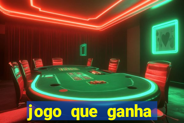 jogo que ganha dinheiro para jogar