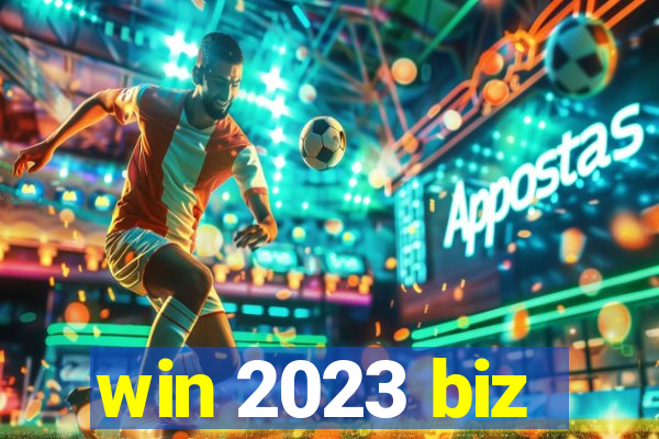 win 2023 biz