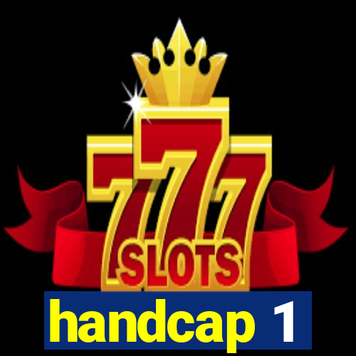 handcap 1