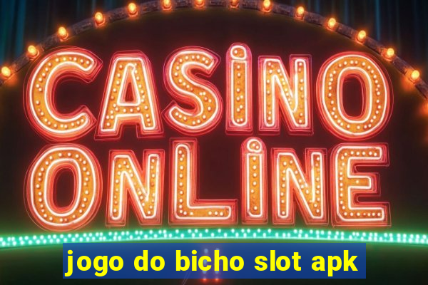 jogo do bicho slot apk