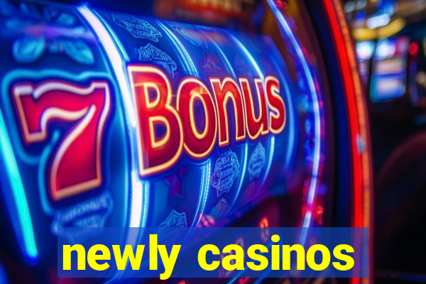 newly casinos