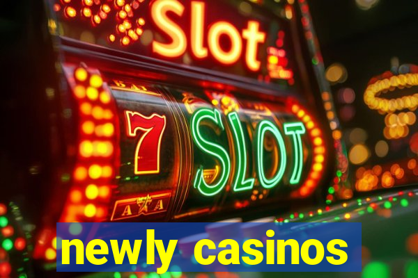 newly casinos