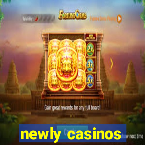 newly casinos