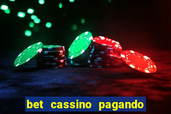 bet cassino pagando no cadastro