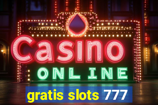 gratis slots 777