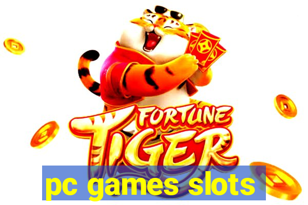 pc games slots