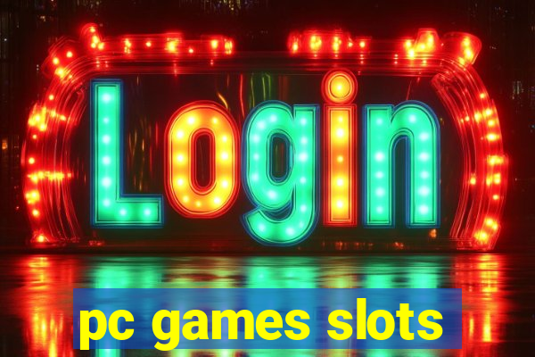 pc games slots