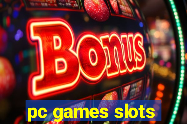 pc games slots