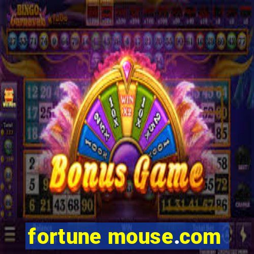 fortune mouse.com