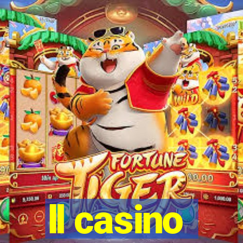 ll casino