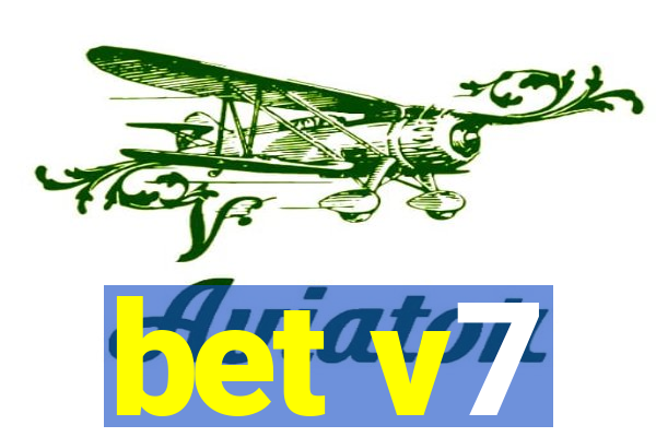 bet v7