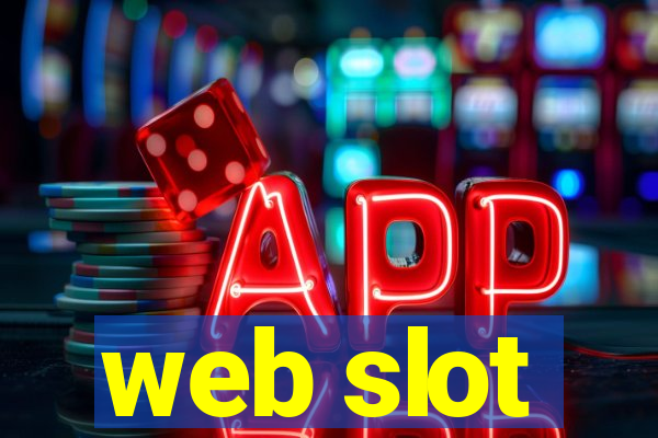 web slot