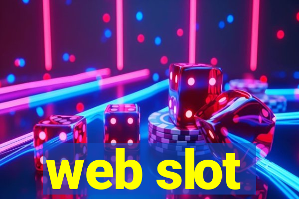 web slot