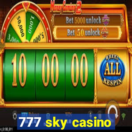 777 sky casino