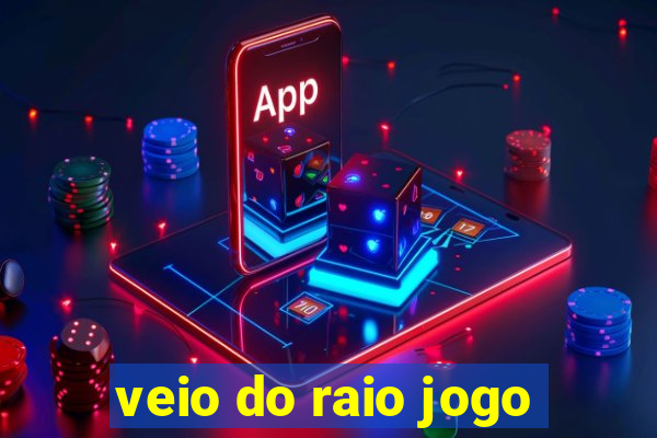 veio do raio jogo