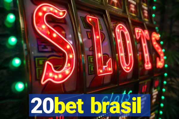 20bet brasil