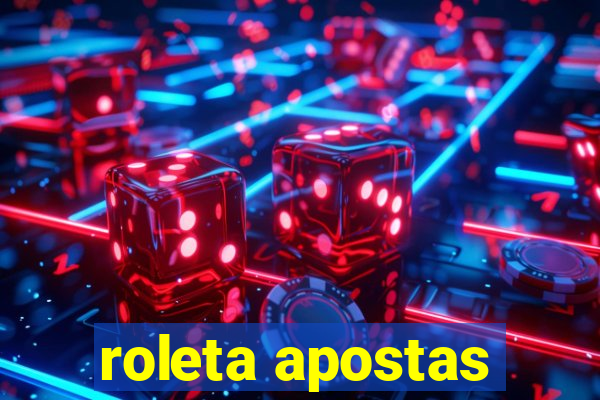 roleta apostas