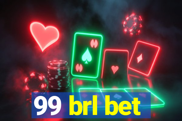 99 brl bet