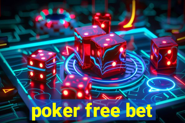 poker free bet