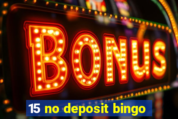 15 no deposit bingo