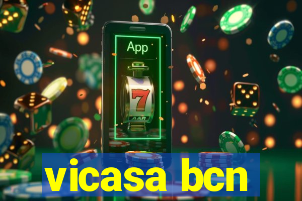 vicasa bcn