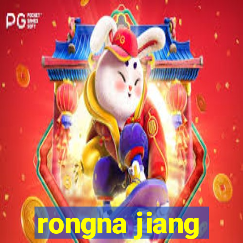 rongna jiang