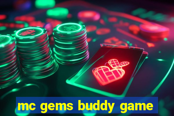 mc gems buddy game