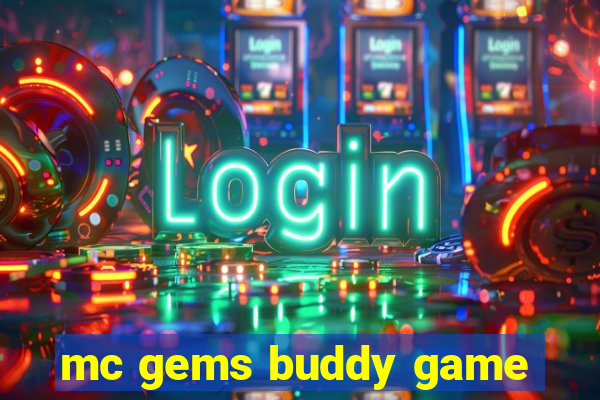 mc gems buddy game