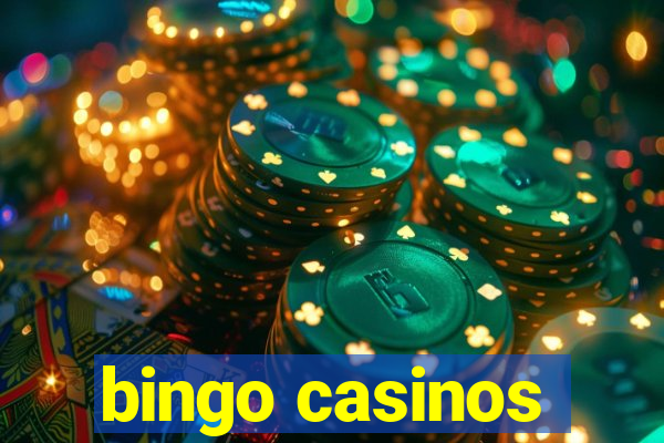 bingo casinos