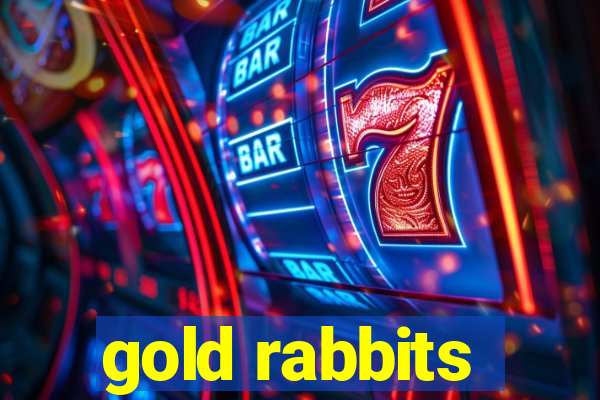 gold rabbits