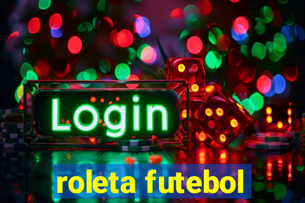 roleta futebol