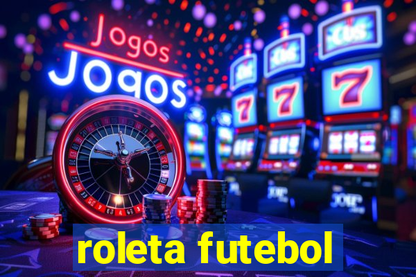 roleta futebol