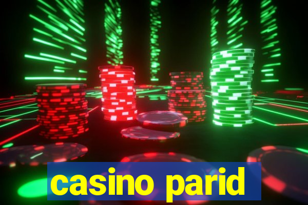 casino parid