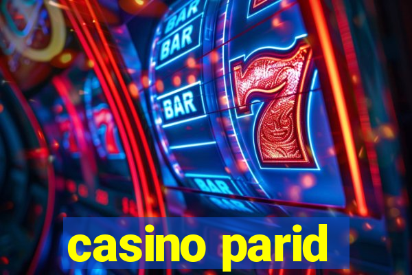 casino parid