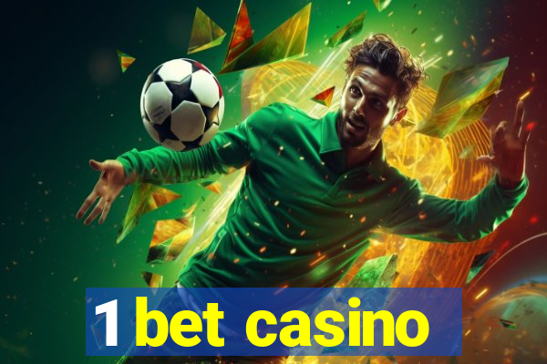 1 bet casino