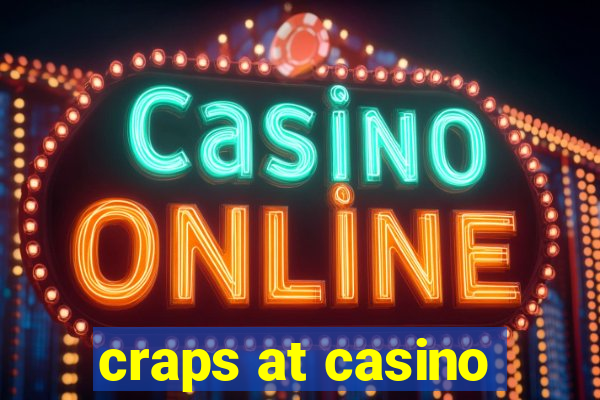 craps at casino