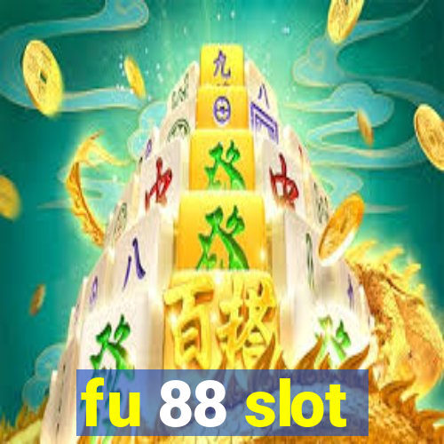 fu 88 slot