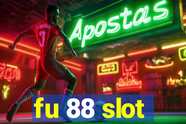 fu 88 slot