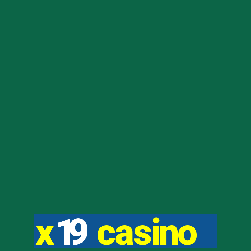 x19 casino