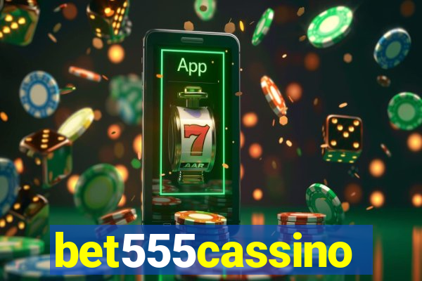 bet555cassino